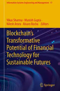 Blockchain's Transformative Potential of Financial Technology for Sustainable Futures