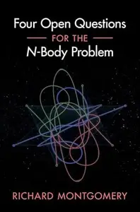 Four Open Questions for the N–Body Problem