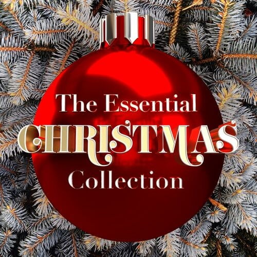 The Essential Christmas Collection (2024)