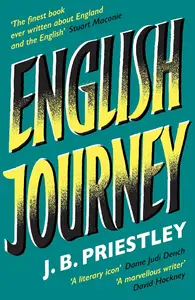 English Journey 'The finest book ever written about England and the English'