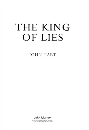 The King of Lies: A Novel - John Hart