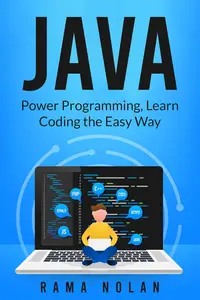 Java Power Programming, Learn Coding the Easy Way