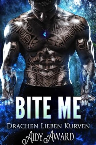 Cover: Aidy Award - Bite Me: Ein Kurviges M&auml;dchen und Drachen Liebesroman (Drachen lieben Kurven 3)