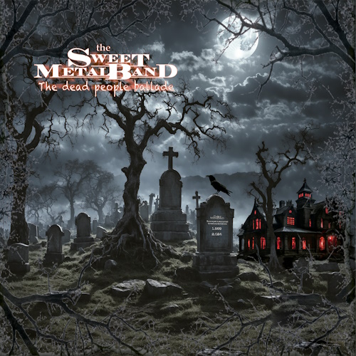 The Sweet Metal Band - The Dead People Ballade (2024) [WEB Release, 24bit/44.1kHz] FLAC 