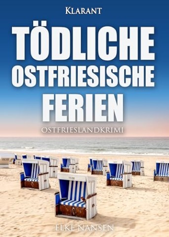 Cover: Elke Nansen - T&ouml;dliche ostfriesische Ferien. Ostfrieslandkrimi