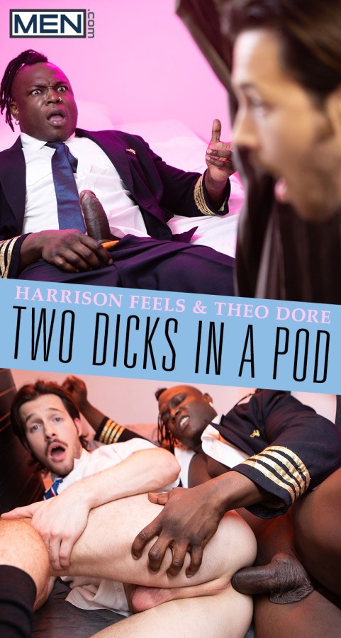 MEN - Harrison Feels, Theo Dore - Two Dicks In A Pod