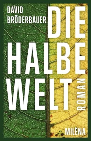 Cover: David Br&ouml;derbauer - Die Halbe Welt