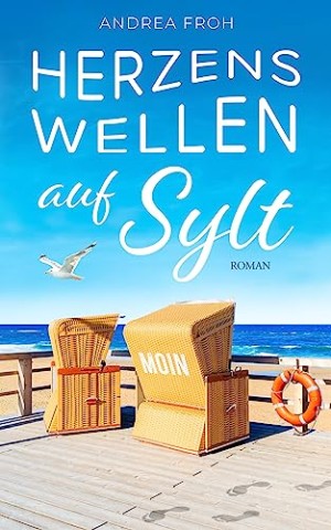 Andrea Froh - Herzenswellen auf Sylt