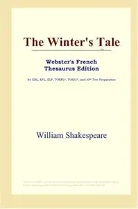 The Winter's Tale (Webster's French Thesaurus Edition)