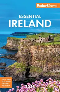 Fodor's Essential Ireland 2025 (Full–color Travel Guide)