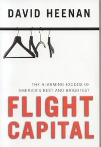 Flight Capital The Alarming Exodus of America's Best and Brightest