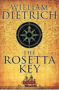 The Rosetta Key An Ethan Gage Adventure