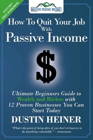 How to Quit Your Job with Passive Income