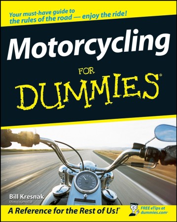 Motorcycling For Dummies