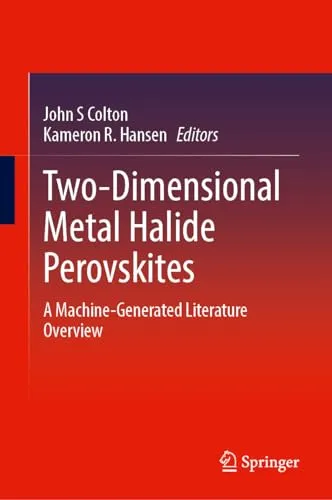 Two–Dimensional Metal Halide Perovskites A Machine–Generated Literature Overview