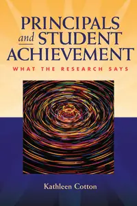 Principals and Student Achievement What the Research Says