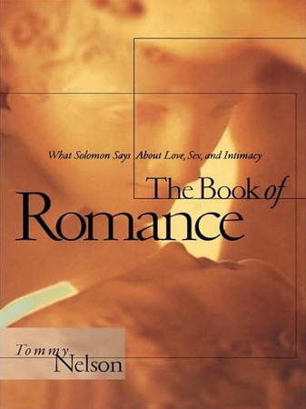 The Book of Romance - Tommy Nelson