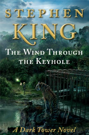 The Wind through the Keyhole - Stephen King