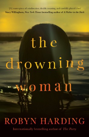 The Drowning Woman - Robyn Harding