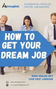 How To Get Your Dream Job When English Isn't Your First Language