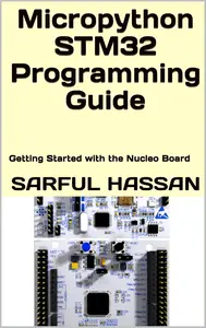 Micropython STM32 Programming Guide Getting Started with the Nucleo Board