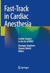 Fast–Track in Cardiac Anesthesia