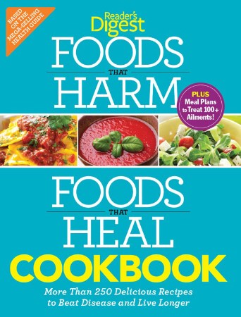 Foods that Harm and Foods that Heal Cookbook