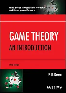 Game Theory An Introduction, 3rd Edition