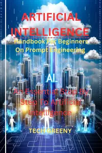 Artificial Intelligence Handbook for Beginners on Prompt Engineering