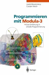 Programmieren mit Modula–3 Eine Einführung in stilvolle Programmierung