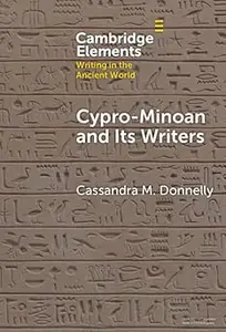 Cypro–Minoan and Its Writers At Home and Overseas