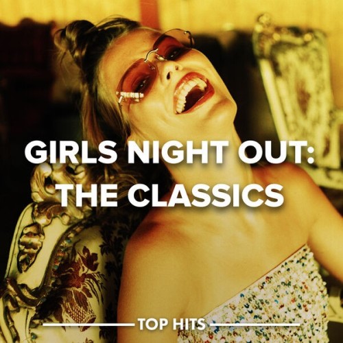 Girls Night Out The Classics (2024)