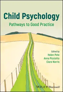 Child Psychology Pathways to Good Practice