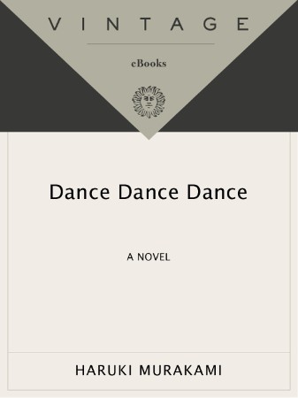 Dance Dance Dance - Haruki Murakami