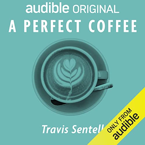 A Perfect Coffee [Audiobook]