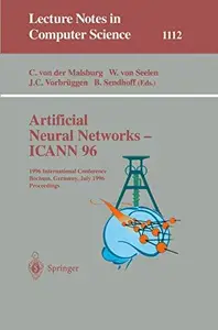 Artificial Neural Networks – ICANN 96 1996 International Conference Bochum, Germany, July 16–19, 1996 Proceedings