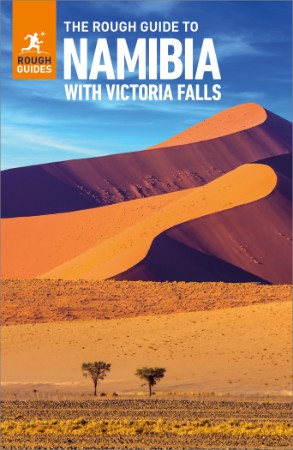 The Rough Guide to Namibia with Victoria Falls: Travel Guide with Free eBook (Rough Guide Main Series)