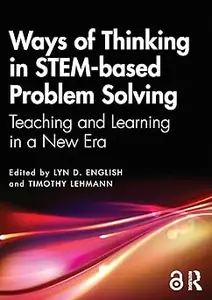 Ways of Thinking in STEM–based Problem Solving