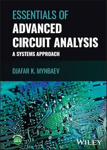 Essentials of Advanced Circuit Analysis A Systems Approach