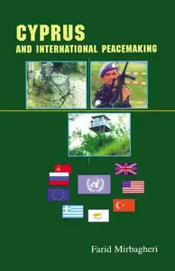 Cyprus and International Peacemaking 1964–1986