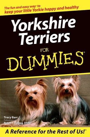 Yorkshire Terriers For Dummies - Tracy Barr