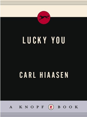 Lucky You - Carl Hiaasen