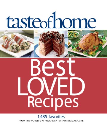 Taste of Home Best Loved Recipes