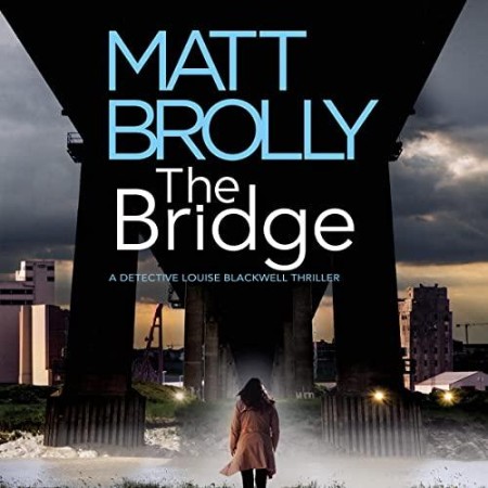 The Bridge - [AUDIOBOOK]