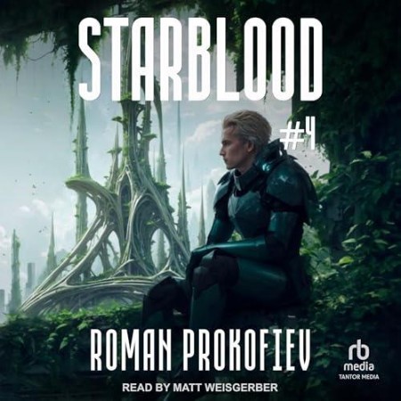 Starblood #4 - [AUDIOBOOK]