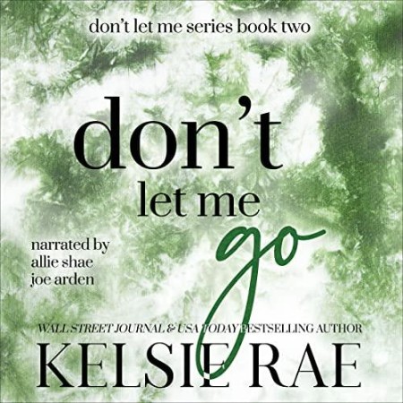 Don't Let Me Go - [AUDIOBOOK]