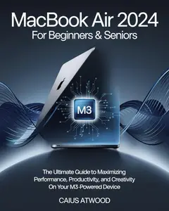 MacBook Air For Beginners & Seniors