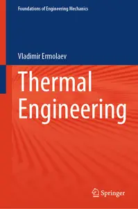 Thermal Engineering (Foundations of Engineering Mechanics)