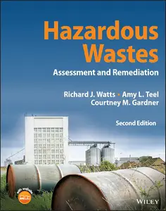 Hazardous Wastes Assessment and Remediation, 2nd Edition