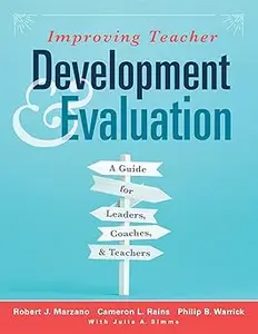 Improving Teacher Development and Evaluation